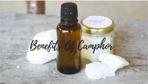 benefits of camphor